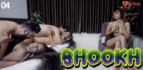 Bhookh Season 1 Episode 4 Hot Web Series