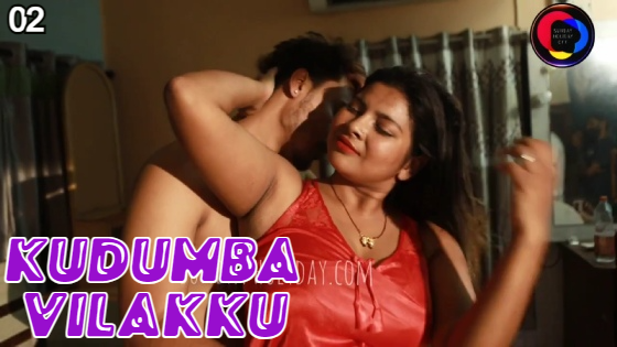 Kudumba Vilakku Episode 2 Hot Web Series