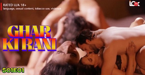 Ghar Ki Rani Episode 1 Hot Web Series