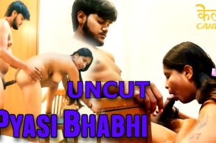 Pyasi Bhabhi Hindi Uncut Hot Short Film