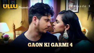 Gaon Ki Garmi 4 Episode 5 Hindi Web Series