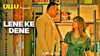 Lene Ke Dene Episode 7